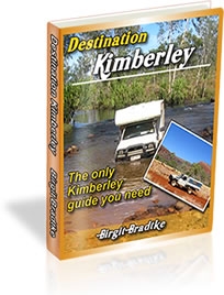 Destination Kimberley: The Only Kimberley Guide You Need